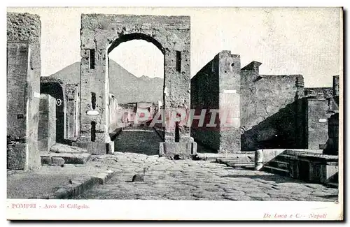 Ansichtskarte AK Italie Italia Roma Pompei Arco di Caligola