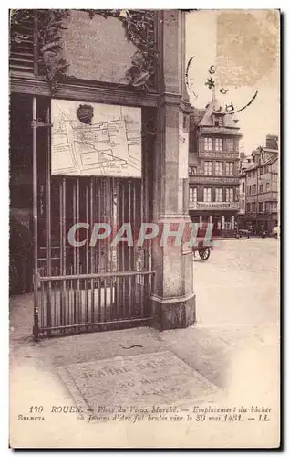 Rouen Ansichtskarte AK Place du vieux marche Emplacement du bucher ou Jeanne d&#39arc fut brulee vive le 30 mai 1