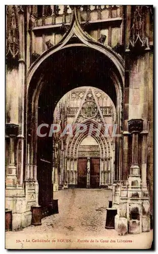 Cartes postales Rouen Cathedrale Entree de la cour des libraires Libray Bibliotheque