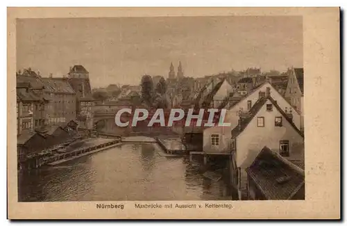 Cartes postales Nurnberg Maxbrucke mit Aussicht v Kettensteg