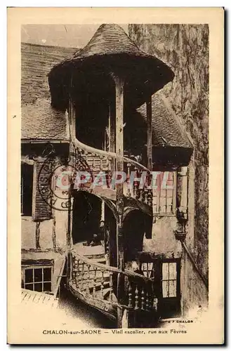 Cartes postales Chalon sur Saone Vieil escalier rue aux Fevres