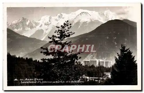 Ansichtskarte AK Assy Passy Sancellemoz et le Mont Blanc