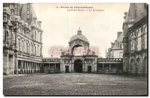 Ansichtskarte AK Palais de Fontainebleau La cour ovale Le Baptistere