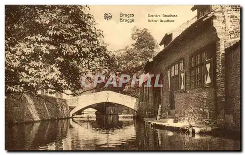 Cartes postales Bruges Derriere Gruuthuuse