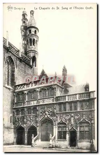 Cartes postales Belgique Bruges La chapelle du St Sang et l&#39ancien greffe