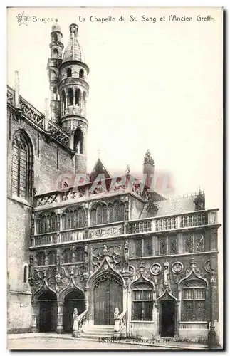 Cartes postales Belgique Bruges La chapelle du St Sang et l'ancien greffe