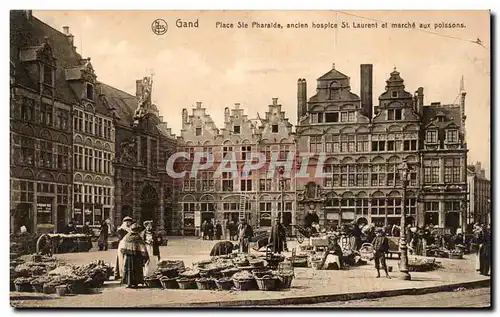 Ansichtskarte AK Belgique Gand Place Ste Pharaide ancien hospice St laurent et marche aux poissons