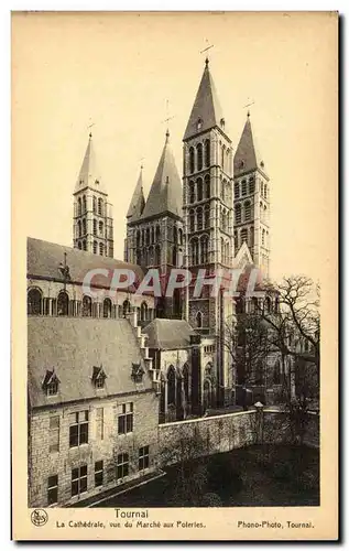 Cartes postales Belgique Tournai La cathedrale vue du marche aux poteries