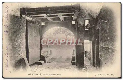 Cartes postales Granville La grande porte