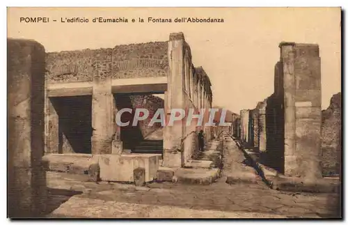 Italie Italia Cartes postales L'edifico d'Eumachia e la fontana dell'abbondanza