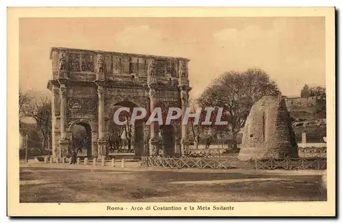 Italie Italia Cartes postales Roma Arco di Costantino e la meta Sudante