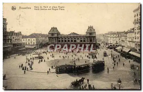 Belgie Belgique Bruxelles Ansichtskarte AK Gare du nord et place Rogier