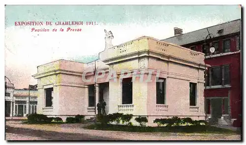 Cartes postales Belgique Exposition de Charleroi 1911 Pavillon de la presse