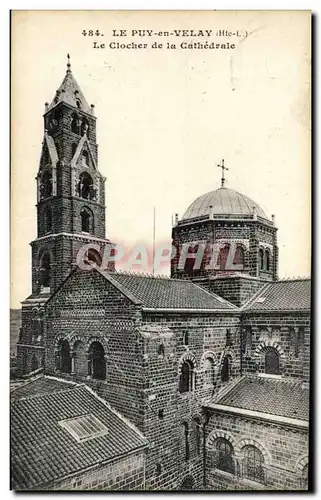 Cartes postales Le Puy en Velay le clocher de la cathedrale