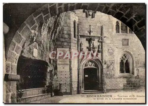 Cartes postales Rocamadour Tombeau de St Amadour et entree de la chapelle miraculeuse