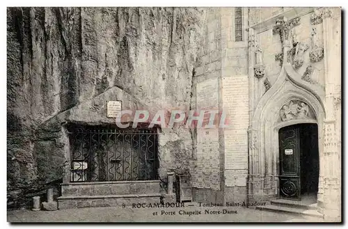 Cartes postales Rocamadour Tombeau de Saint Amadour et Porte chapelle Notre Dame