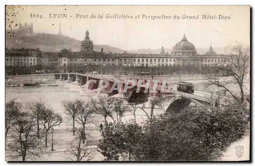 Lyon Cartes postales Pont de la Guillotiere et perspective du grand hotel Dieu