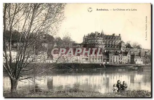 Amboise Cartes postales Le chateau et la Loire