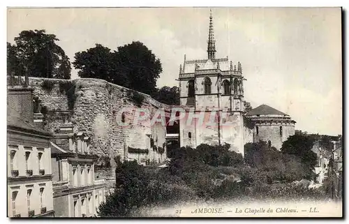 Amboise Cartes postales Le chateau La chapelle