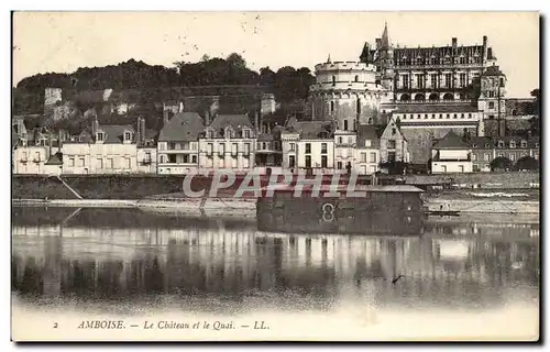 Amboise Cartes postales Le chateau et le quai