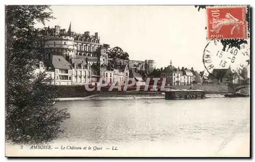 Amboise Ansichtskarte AK Le chateau et le quai