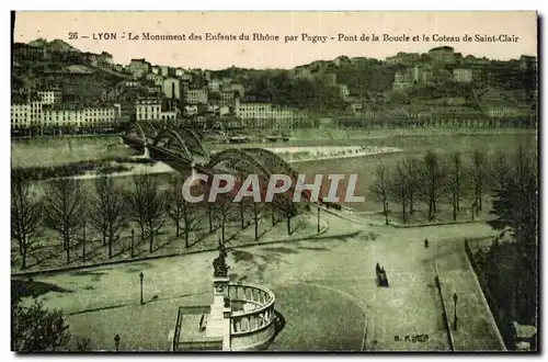 Ansichtskarte AK Lyon Le monument des enfants du Rhone par Pagny Pont de la boucle et le coteau de Saint Clair