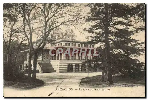 Cartes postales Arcachon le casino mauresque