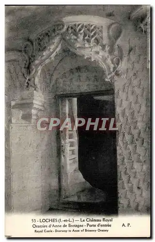 Loches Ansichtskarte AK Le chateau royal Oratoire d&#39anne de Bretagne