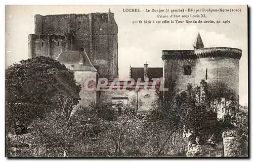 Loches Cartes postales Le donjon bati par Foulques Nerra prison d&#39etat sous Louis XI