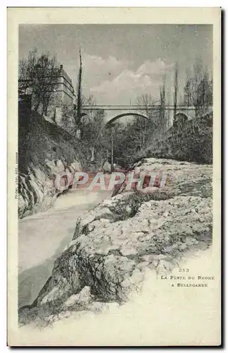 Cartes postales La perte du Rhone a Bellegarde