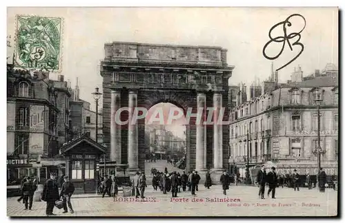 Ansichtskarte AK Bordeaux Porte des Salinieres