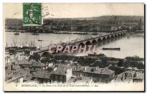 Ansichtskarte AK Bordeaux Le pont et la ville de la tour St Michel