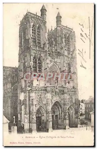 Cartes postales Abbeville Eglise collegiale de Saint Vulfran