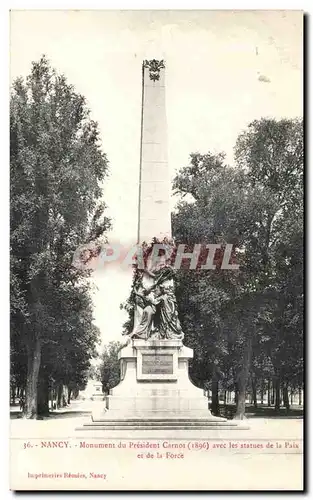 Nancy Ansichtskarte AK Monument du President CArnot avec les statues de la paix et de la force