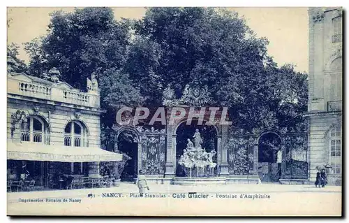 Nancy Cartes postales Place Stanislas Cafe Glacier Fontaine d&#39Amphitrite