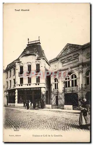 Cartes postales Toul Theatre et cafe de la comedie