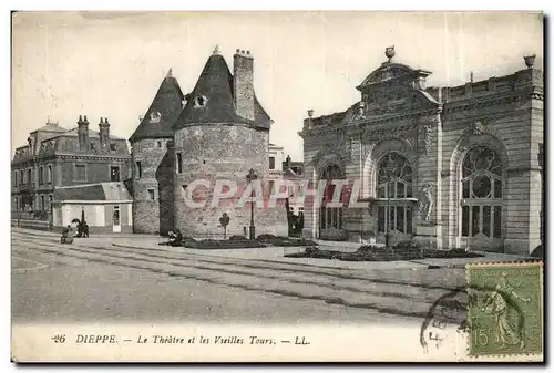 Dieppe Cartes postales Le theatre et les vieilles tours