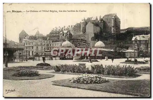 Dieppe Cartes postales le chateau et l&#39hotel Regina vus des jardins du casino