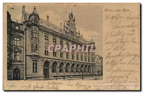 Cartes postales Gruss aus Koln Reichsbank