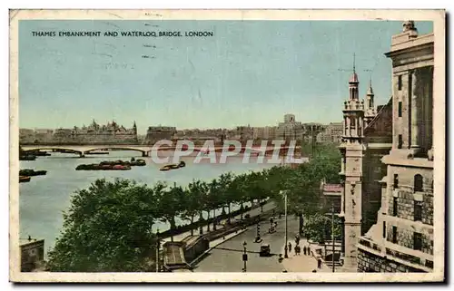 Cartes postales Great Britain Londres london Thames Embankment and Waterloo bridge