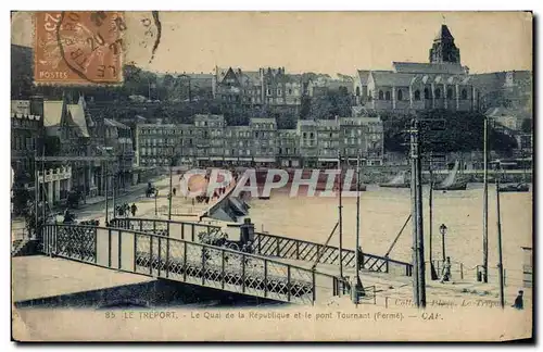 Cartes postales Le Treport Le quai de la Republique et le pont tournant (ferme)