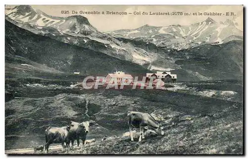 Ansichtskarte AK De Grenoble a Briancon Col du Lautaret (2075m) et le Galibier Vaches