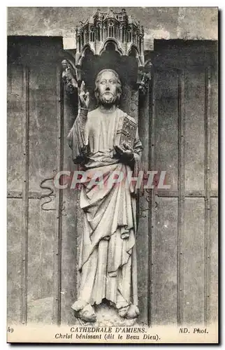 Cartes postales Cathedrale d'Amiens Christ benissant dir le Beau Dieu