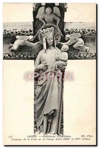 Cartes postales Cathedrale d'Amiens Notre Dame Trameau de la porte de la vierge doree