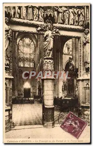 Cartes postales Cathedrale Amiens Le transept vu du portail de la vierge doree