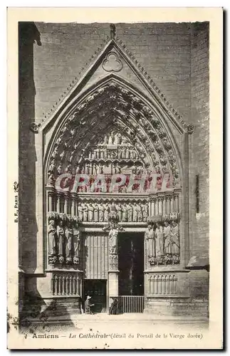 Ansichtskarte AK Amiens La cathedrale (detail du portail de la vierge doree)