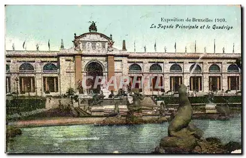 Cartes postales Bruxelles Exposition de 1910 La facade principale et le Qaudrige