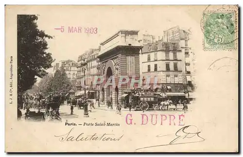 Paris - 10 - Porte Saint Martin - G Dupre - 1903 - Cartes postales