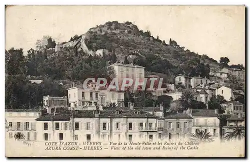 Ansichtskarte AK Hyeres Vue de la haute ville et les ruines du chateau