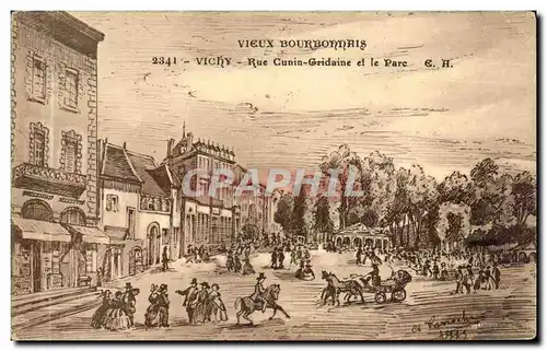 Vichy - Vieux Bourbonnais - Rue Cunin Gridaine et le Parc - Cartes postales